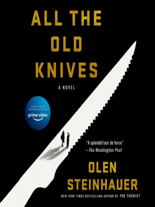 Title details for All the Old Knives by Olen Steinhauer - Wait list